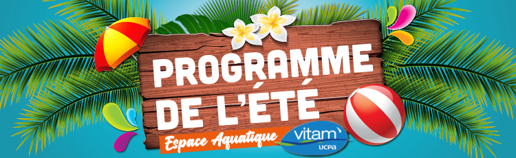 Programme de l'été UCPA VITAM